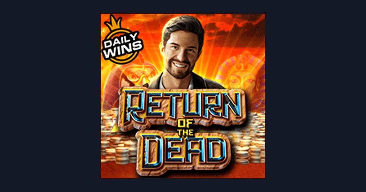Return of the Dead: Slot Gampang Menang dengan RTP Slot Tinggi