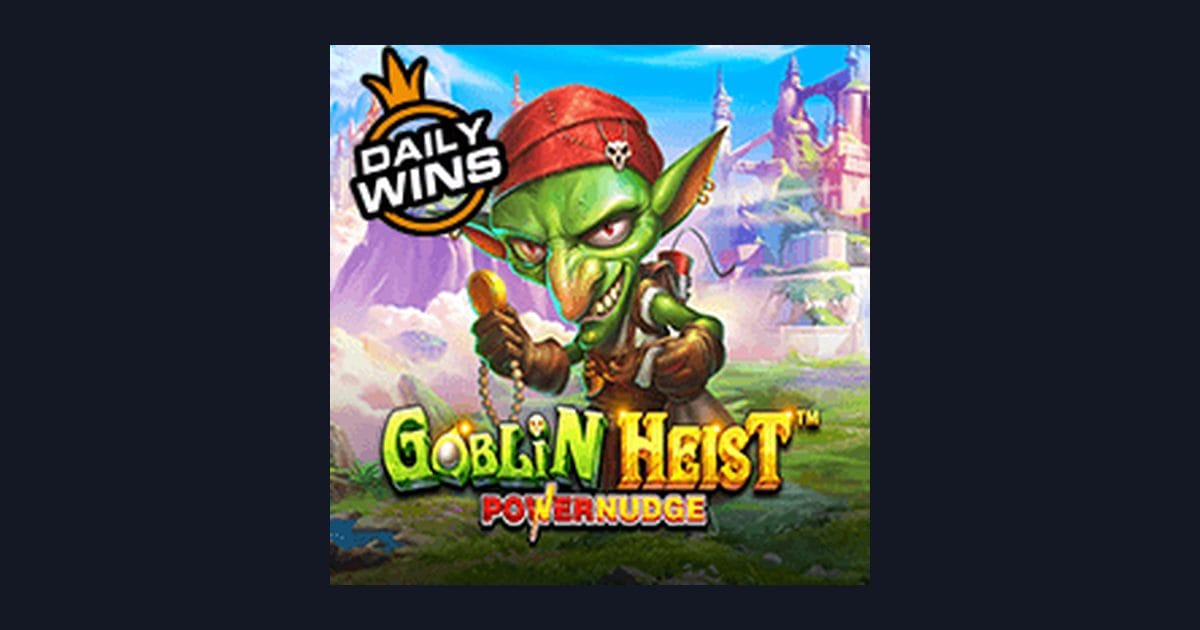 Mengenal Fitur & Tingkat Volatilitas Goblin Heist Powernudge dari Pragmatic Play