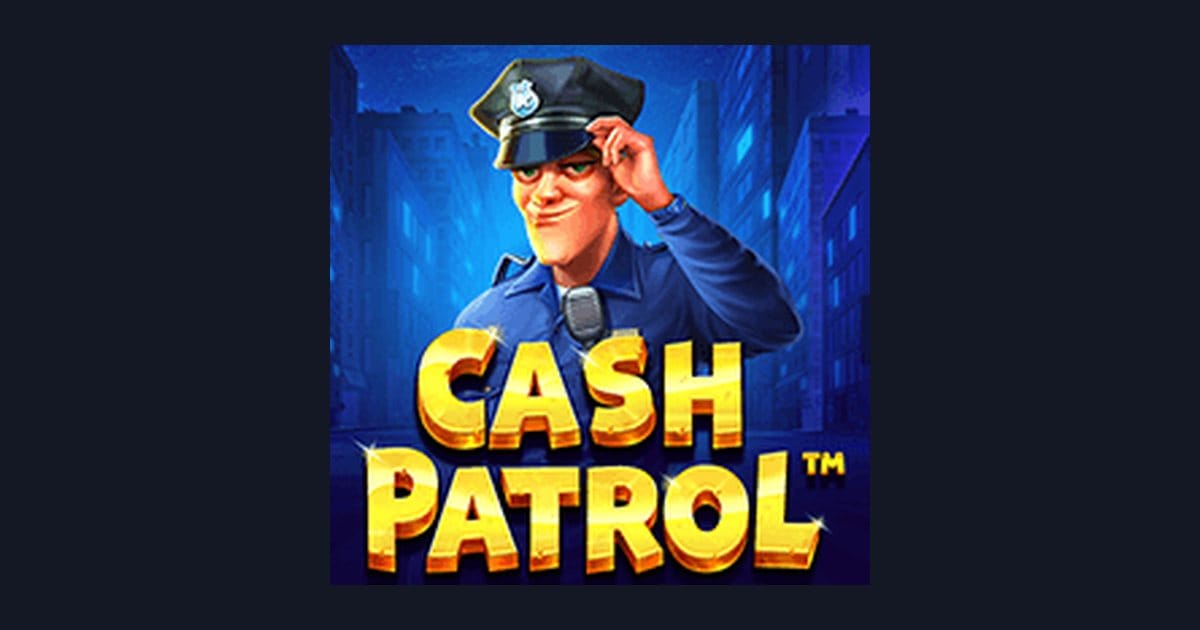 Nikmati Bonus New Member dan Sensasi Menarik di Slot Cash Patrol