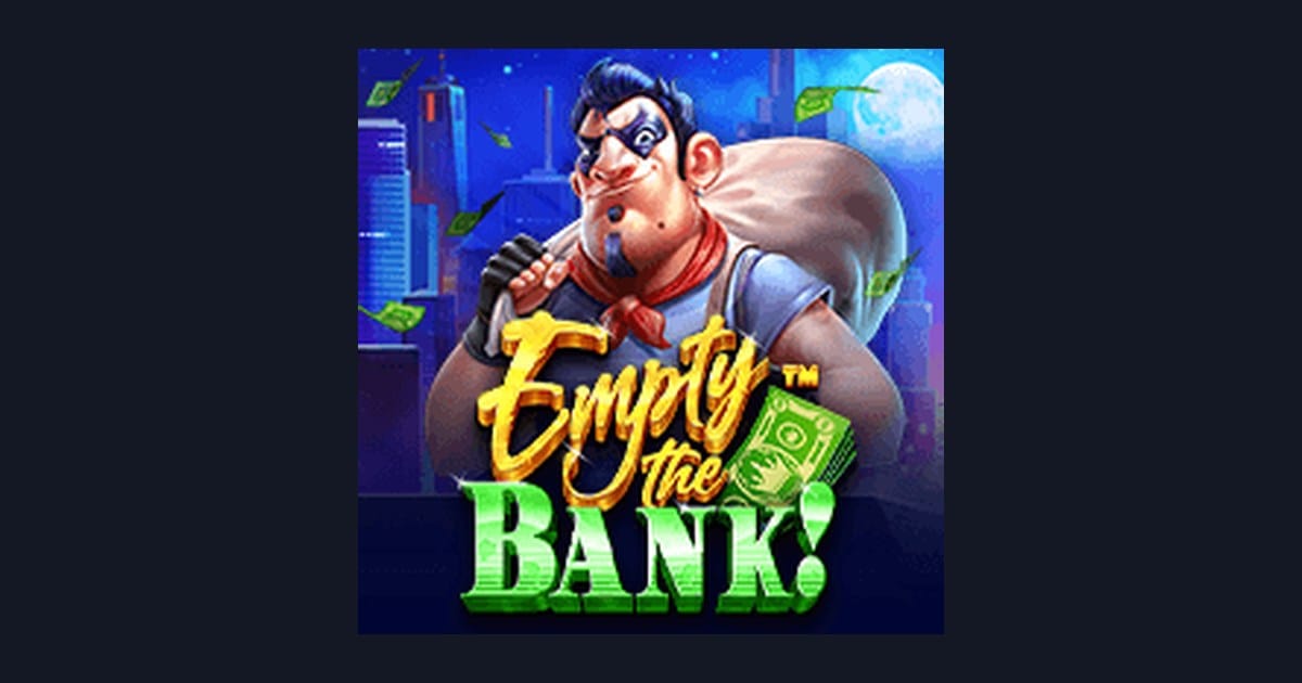 Empty the Bank, Slot Anti Rungkad dengan Peluang Menang Menarik