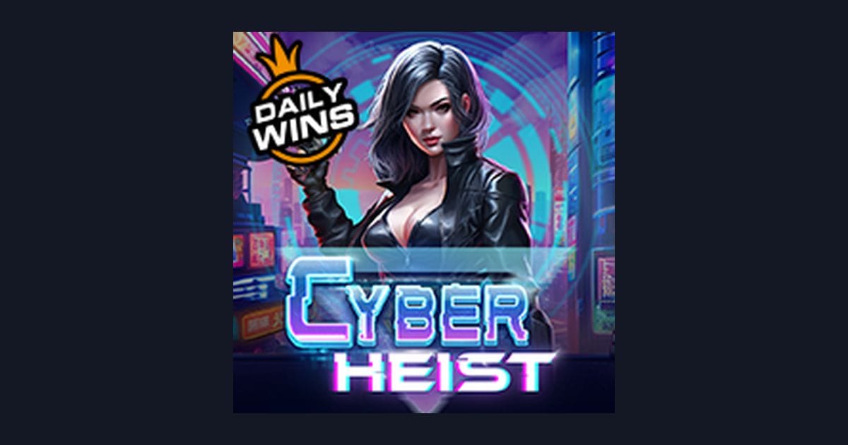 Panduan Tips Menang Pemula di Game Slot Cyber Heist yang Seru